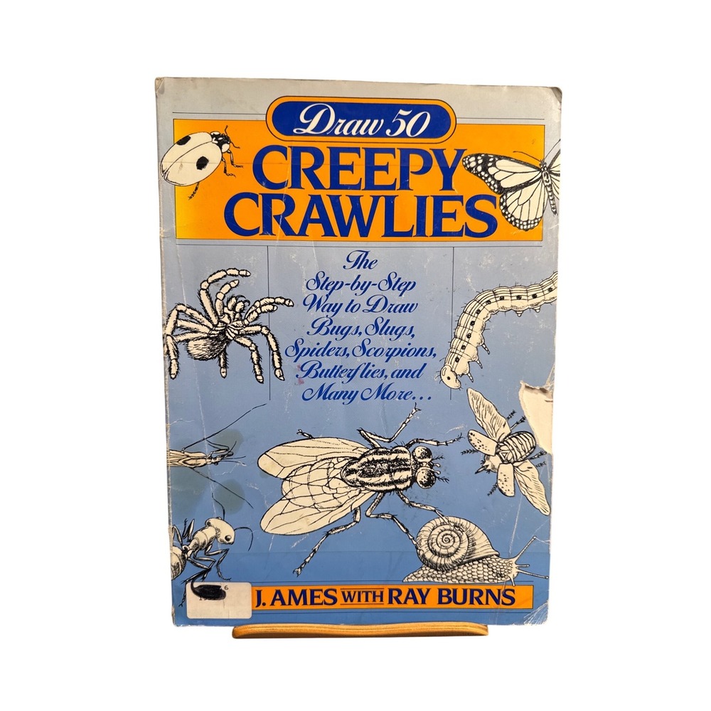 Draw 50 Creepy Crawlies Lee J Ames Ray Burns 1991 First Edition Art Drawing Book